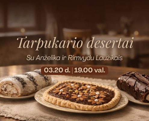 Tarpukario desertai Zyplių dvare – istorinis degustacinis vakaras restorane „Kuchmistrai“